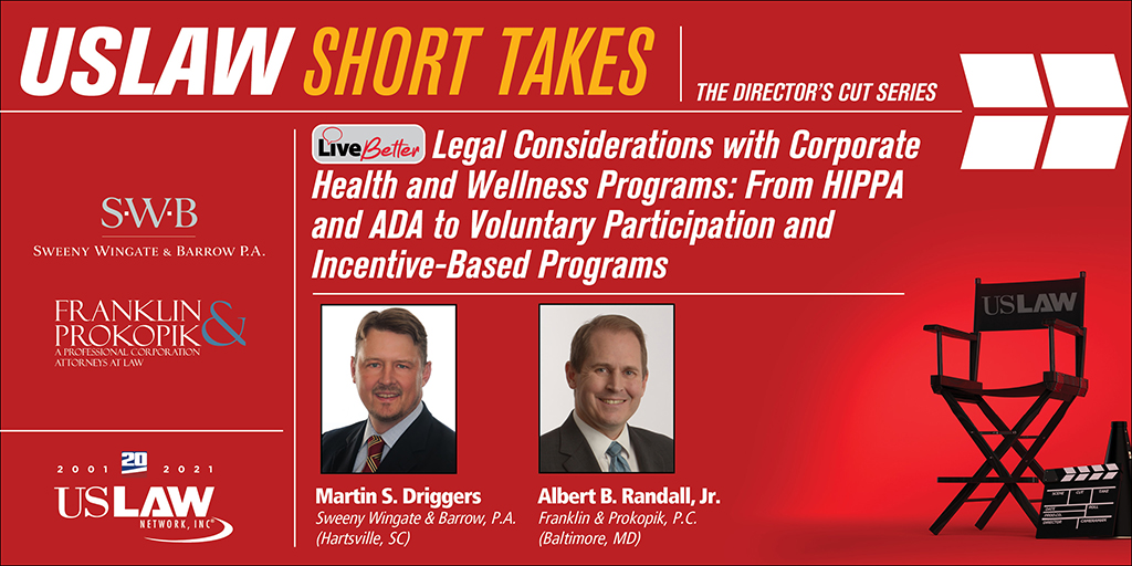 Legal Considerations with Corporate Health and Wellness Programs: From HIPPA and ADA to Voluntary Participation and Incentive-Based Programs