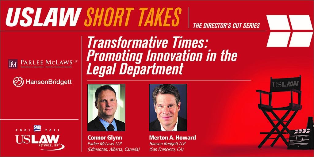Transformative Times: Promoting Innovation in the Legal Department