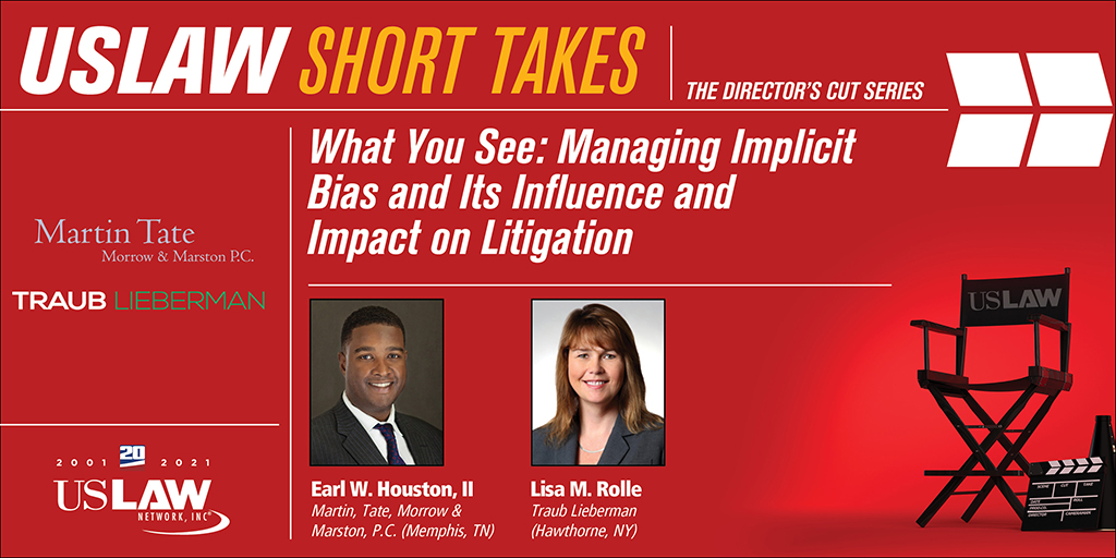 What You See: Managing Implicit Bias and Its Influence and Impact on Litigation
