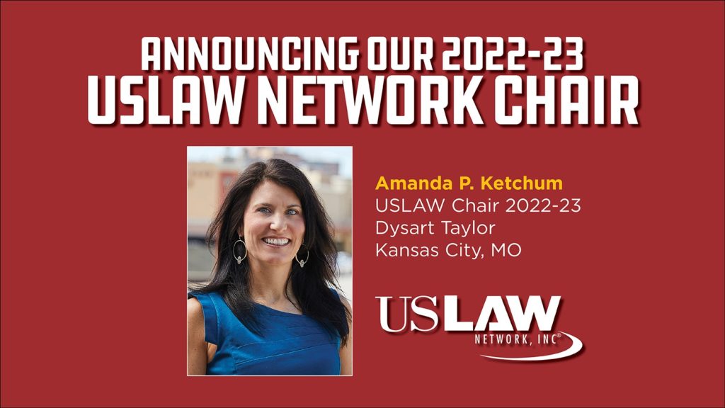 Ketchum named Chair of USLAW NETWORK