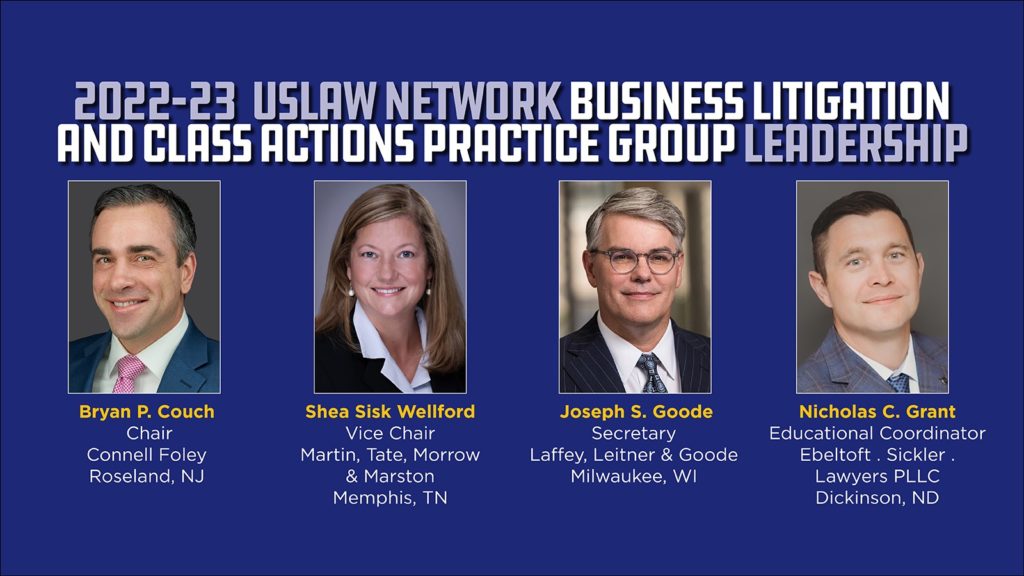 New leadership for Business Litigation and Class Actions Practice Group