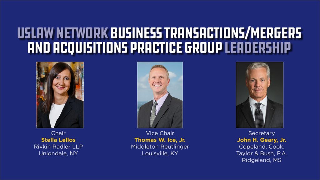Leadership update: Business Transactions/Mergers and Acquisitions Practice Group