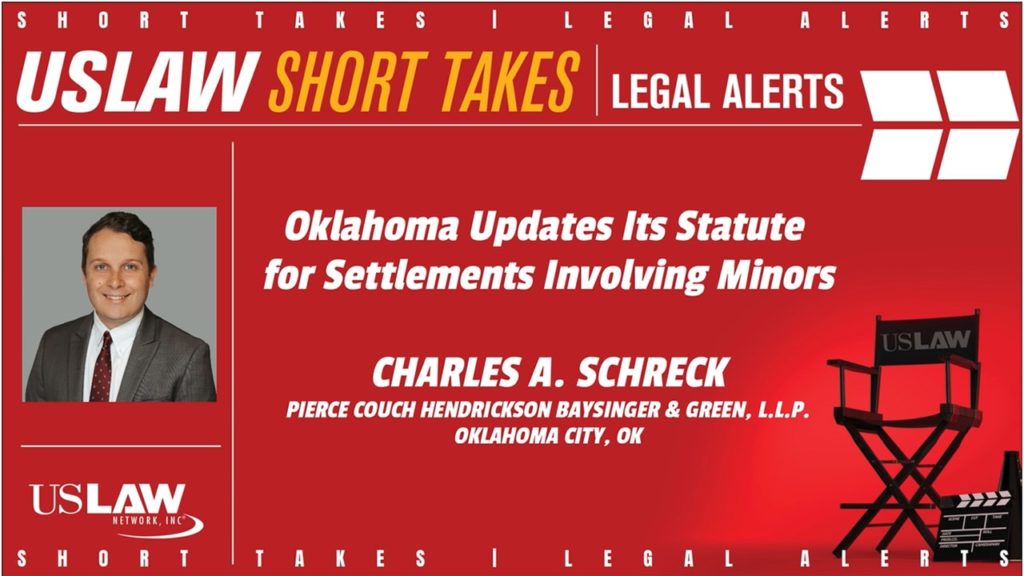 Legal Alert: Oklahoma Updates its Statute for Settlements Involving Minors