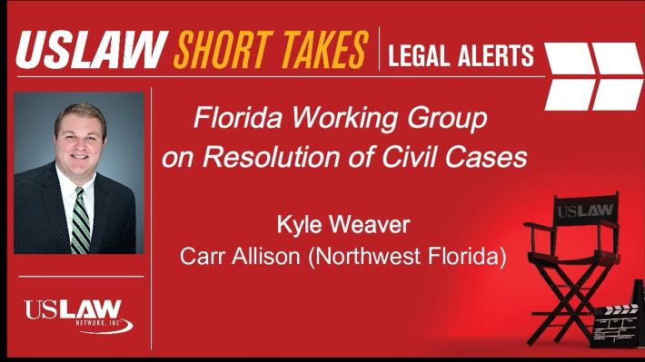 Legal Alert: Florida Working Group on Resolution of Civil Cases