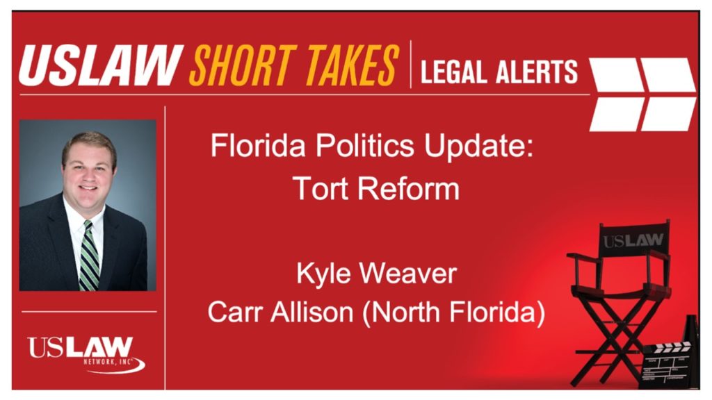 Legal Alert | Florida Politics Update: Tort Reform