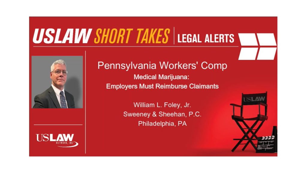 Legal Alert | Pennsylvania Workers’ Comp and Medical Marijuana