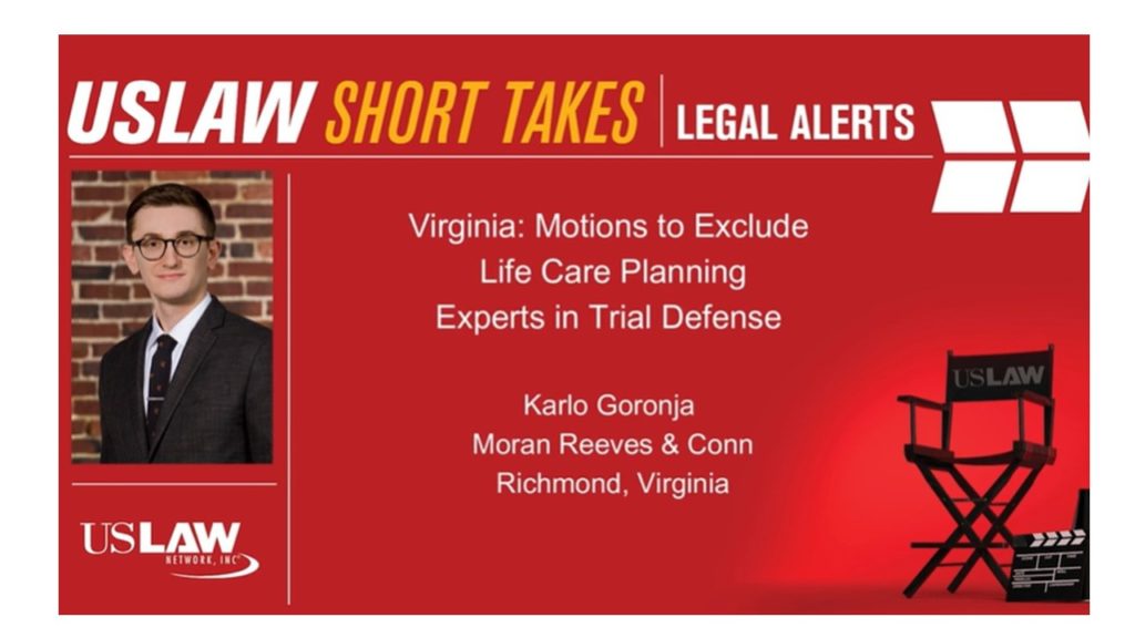 Legal Alert – Virginia: Motions to Exclude Life Care Plan Experts in Trial Defense