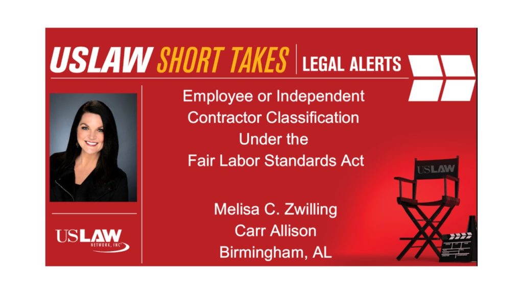 Legal Alert | Employee or Independent Contractor Classification Under the Fair Labor Standards Act