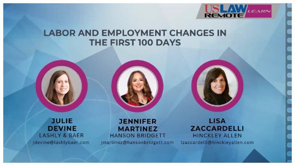 USLAW Remote: Learn | Labor and Employment Changes in the First 100 DAYS