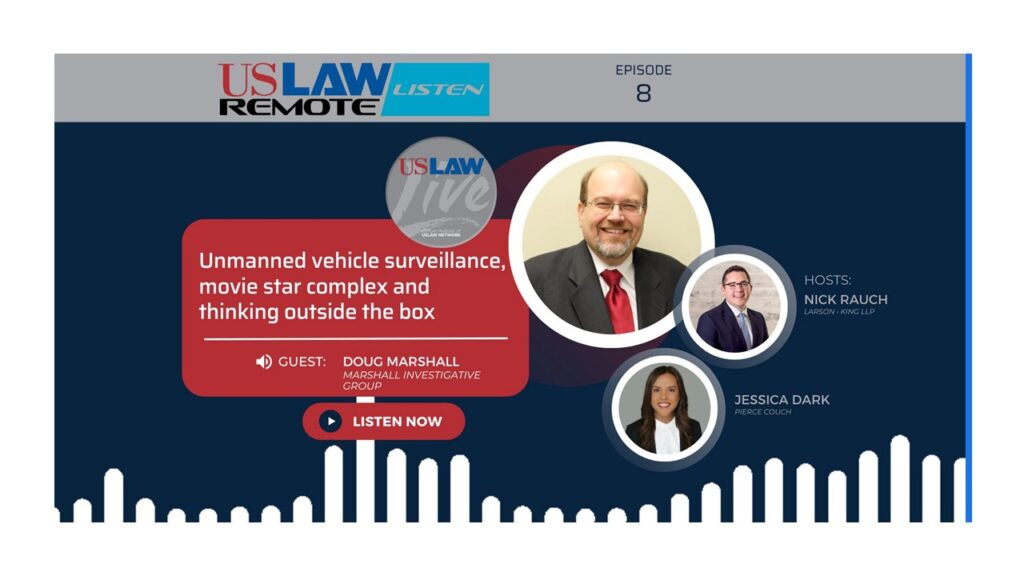 USLAW Live Episode 8 | Unmanned vehicle surveillance, movie star complex and thinking outside the box with Doug Marshall