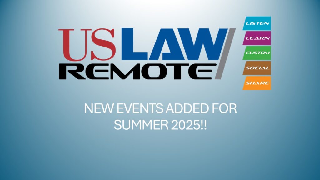 Dates added to summer 2025 USLAW Remote programming