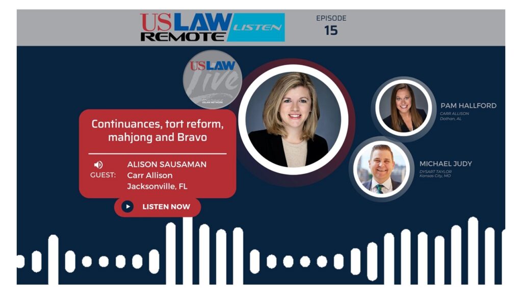 USLAW Live Episode 15 | Continuances, tort reform, mahjong and Bravo