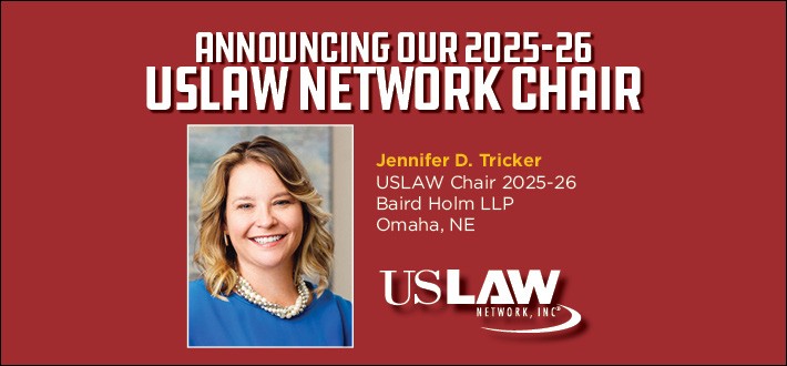 Jennifer Tricker of Baird Holm LLP named Chair of USLAW NETWORK