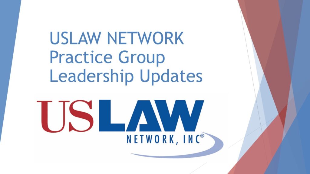 USLAW announces several practice group leadership updates