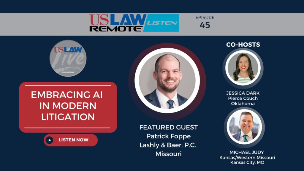 USLAW Live! Embracing AI in Modern Litigation with Patrick Foppe