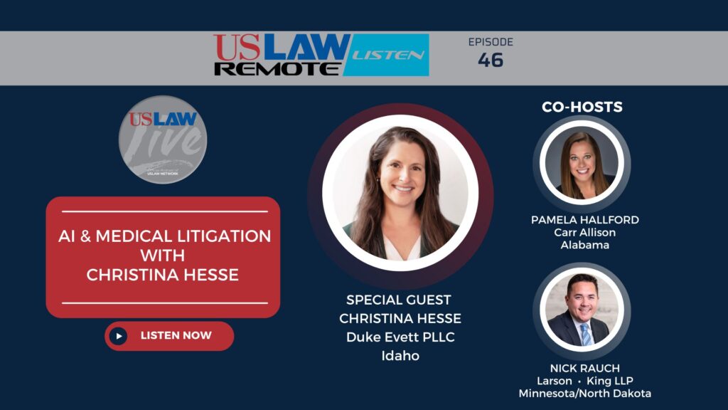 USLAW Live! | AI and Medical Litigation with Christina Hesse