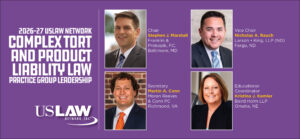 USLAW NETWORK announces practice group leadership updates