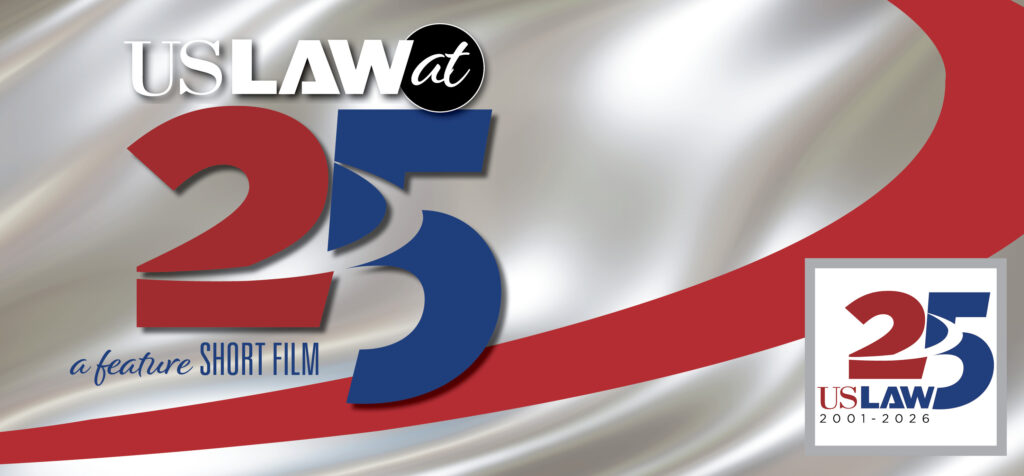 USLAW NETWORK debuts 25th anniversary short film: USLAW at 25